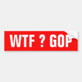 WTF GOP-Bumpersticker Bumpersticker (Voorkant)