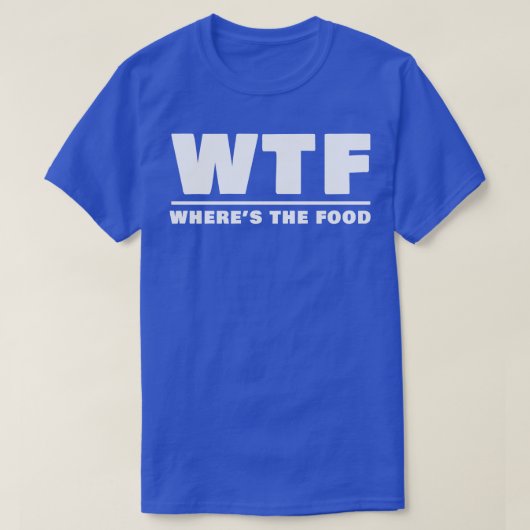 WTF: Het voedsel T-shirt (Design voorkant)