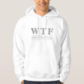 WTF Hoodie "Whimsical Talented Fabulous" (Voorkant)
