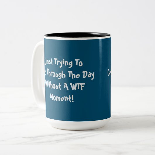 WTF Humor Citaat Koffie Mok (Voorkant links)