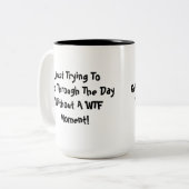 WTF Humor Citaat Koffie Mok 2 (Voorkant links)