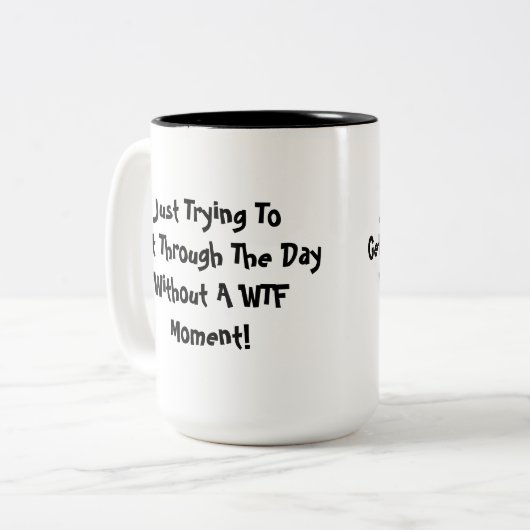 WTF Humor Citaat Koffie Mok 2 (Voorkant links)