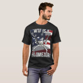 WTF is een Kilometer T-shirt (Voorkant volledig)
