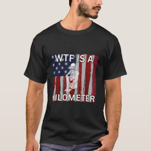 WTF is een kilometerskelet grappig 4 juli Amer T-shirt