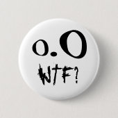 WTF? -Knoop Ronde Button 5,7 Cm (Voorkant)