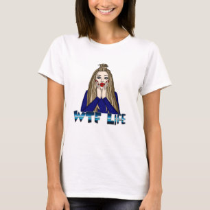WTF-levensduur Pop-stijl-juffrouw bij uitstek T-shirt