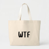 WTF Minimalist Funny Aesthetic Canvas Grote Tote Bag (Voorkant)