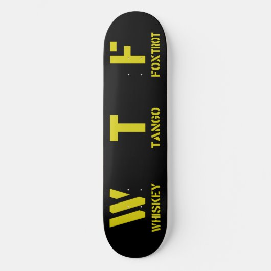 WTF PERSOONLIJK SKATEBOARD (Voorkant)