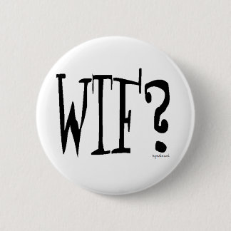 WTF? RONDE BUTTON 5,7 CM