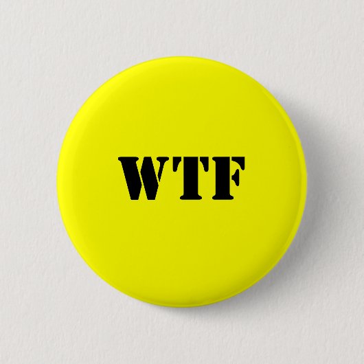WTF RONDE BUTTON 5,7 CM (Voorkant)