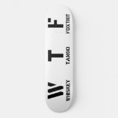 WTF SKATEBOARD (Voorkant)
