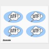 "WTF"-Stickers Ovale Sticker (Vel)