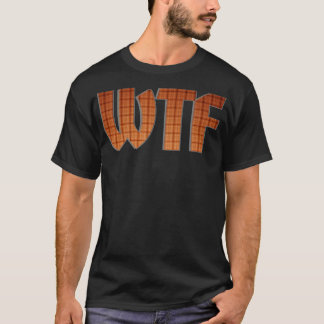 WTF T-SHIRT