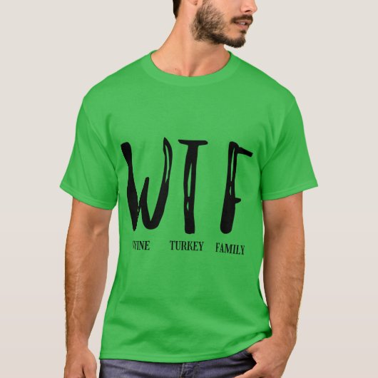 wtf thanksgiving shirt (Voorkant)