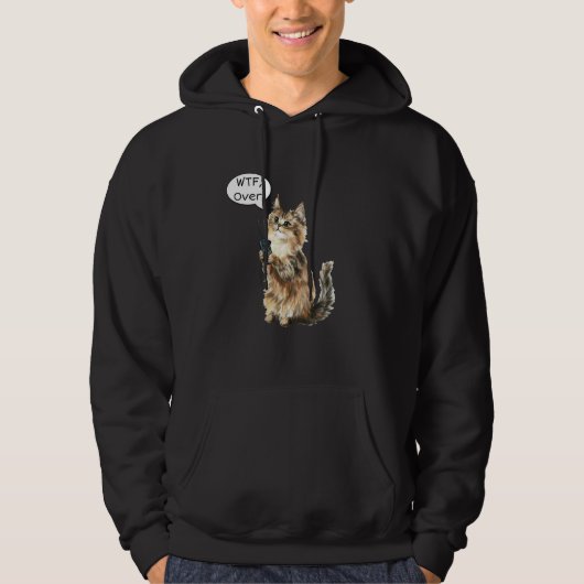 WTF, voorbij. Walkie Talkie Fluffy Cat Funny Meme  Hoodie (Voorkant)
