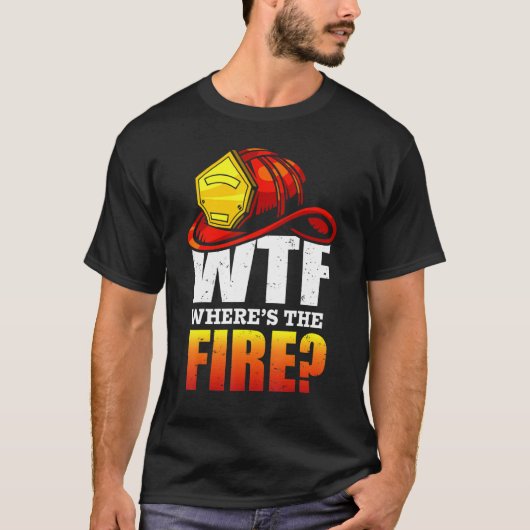 Wtf waar de Gezegden van de brandweerman zijn T-shirt (Voorkant)