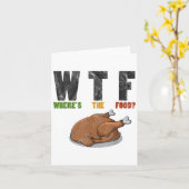 WTF waar het eten- Grappige grap Thanksgiving Kaart (Gele Bloem)