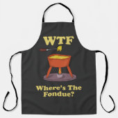 WTF Waar is de Fondue? T-shirt Schort (Voorkant)
