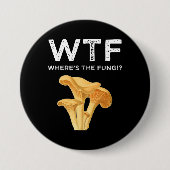 WTF - Waar is de Fungi? Ronde Button 7,6 Cm (Voorkant)