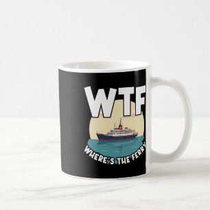 Wtf Waar Is De Veerboot Grappig Zomer Eiland Reis Koffiemok