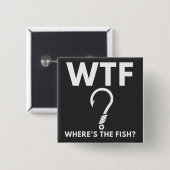 WTF Waar Is De Vis Grappige Vissen Vierkante Button 5,1 Cm (Voorkant /achterkant)