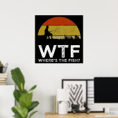 WTF - Waar is de vis? Poster (Thuiskantoor)
