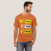 WTF Waar is het eten grappig T-shirt (Voorkant volledig)