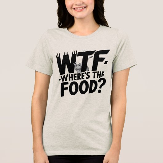WTF – Waar is het eten? | Hilarisch cadeau Tri-Blend Shirt (Voorkant)