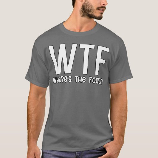WTF waar is het eten retro grappig T-shirt (Voorkant)