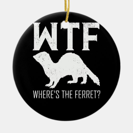 WTF, waar is het ferret Animal Gift? Keramisch Ornament (Voorkant)