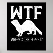 WTF, waar is het ferret Animal Gift? Poster (Voorkant)