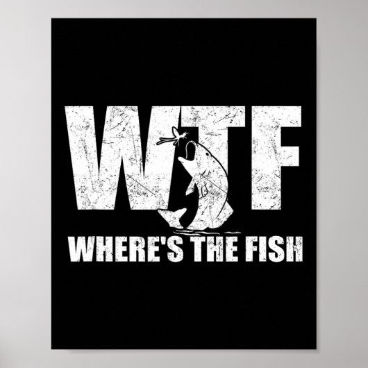 Wtf Waar &#; s De Vis Mannen&#; s Grappig Gevist G Poster (Voorkant)