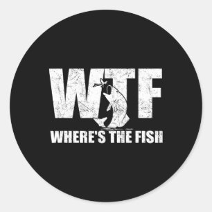 Wtf Waar &# s De Vis Mannen&# s Grappig Gevist G Ronde Sticker
