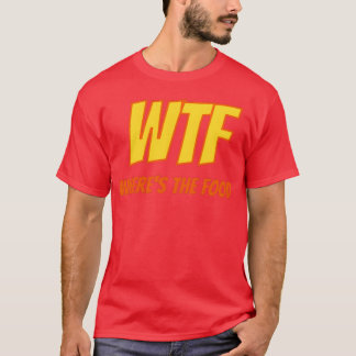WTF WAARISZE ETEN vrienden T-shirt