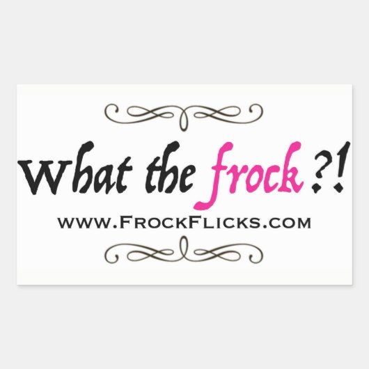 WTF?! - Wat de Frock?! -Stickers Rechthoekige Sticker (Voorkant)