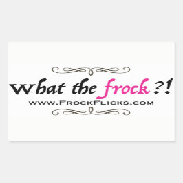 WTF?! - Wat de Frock?! -Stickers Rechthoekige Sticker