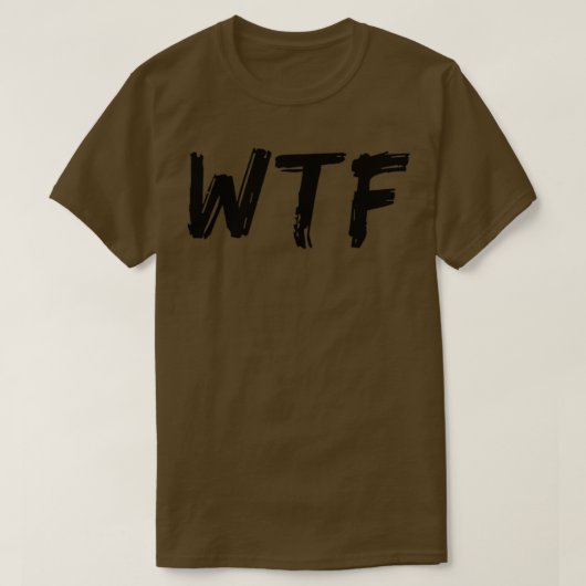 WTF wat het grappige sarcastische zweterige citaat T-shirt (Design voorkant)