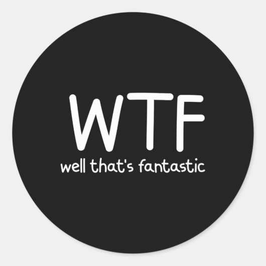 WTF Well T's fantastische grappen familie Ronde Sticker (Voorkant)