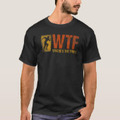 Wtf  Where's The Finish  Running 1 T-shirt (Voorkant)