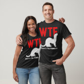 WTF Wherret Ferret Funny Ferret Animal T-shirt (Unisex)