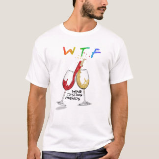 WTF Wijn Tasting Friends Funny Drink Best Frien T-shirt