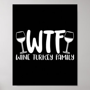 WTF Wijn Turkije Familie Thanksgiving Kerst Poster