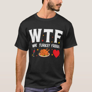 WTF Wijn Turkije Vrienden 1 T-shirt