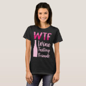 WTF Wijnproeverij Vrienden 36 T-shirt (Voorkant volledig)