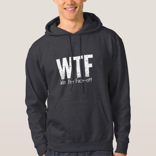 WTF: Win het gezicht-off (Hockey) Hoodie (Voorkant)