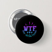 Wtf Wine Tasting Friends Drinking Funny Saying Quo Ronde Button 5,7 Cm (Voorkant /achterkant)