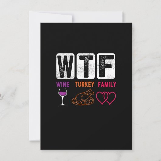 WTF Wine Turkey Family Happy Thanksgiving Day Funn Kaart (Voorkant)
