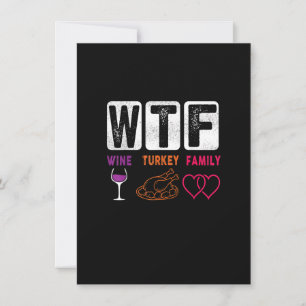 WTF Wine Turkey Family Happy Thanksgiving Day Funn Kaart