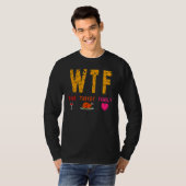 Wtf Wine Turkey Family Wine Thanksgiving Day T-shirt (Voorkant volledig)