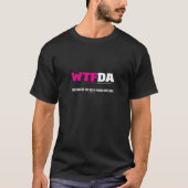 WTFDA-Shirt T-shirt (Voorkant)